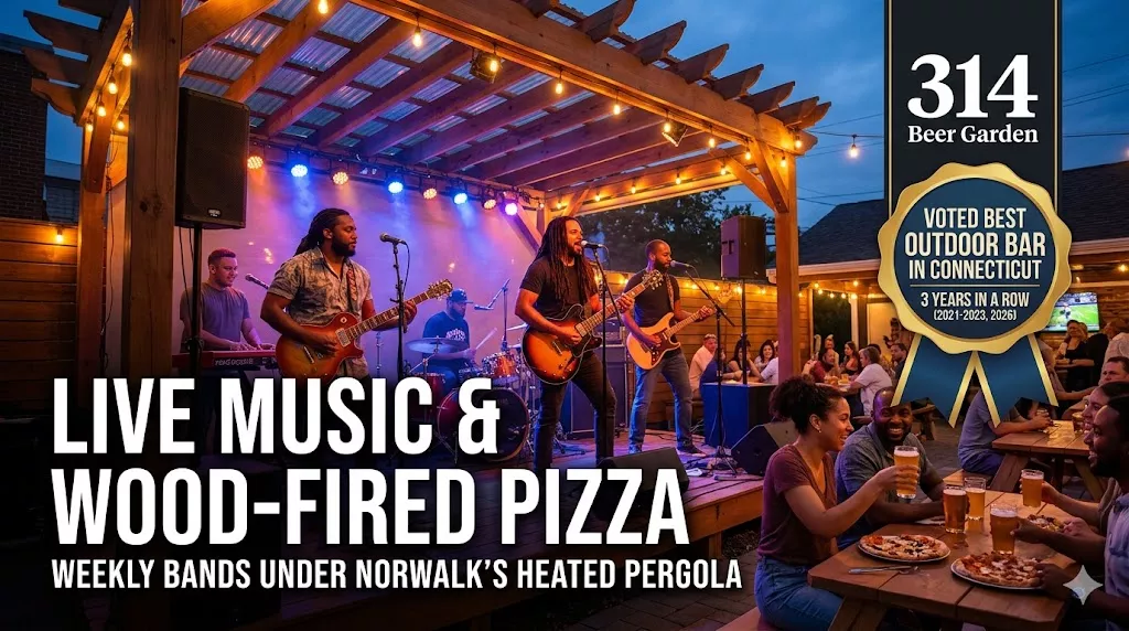 Award-winning live music venue with wood-fired pizza in Norwalk CT - 314 Beer Garden featuring a local band under the heated outdoor pergola and the 'CT Best Outdoor Bar' award.