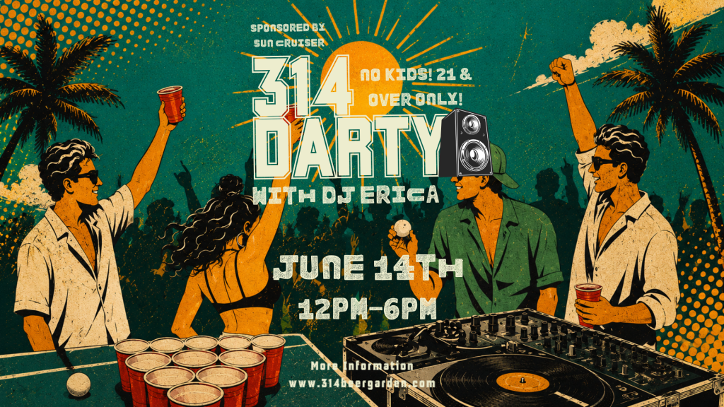 314 Darty - 314 Beer Garden